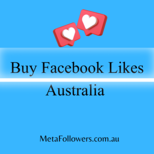 Buy Facebook likes Australia MetaFollowers.com.au